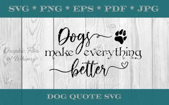 Dog Quote SVG 1 Review: A Crafts and Graphics Asset for Branding