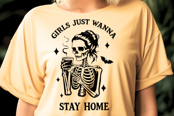 Girls Just Wanna Stay Home SVG for Crafts and Graphics
