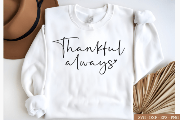 Hankful Always SVG – Fall Quote Graphics for Crafts