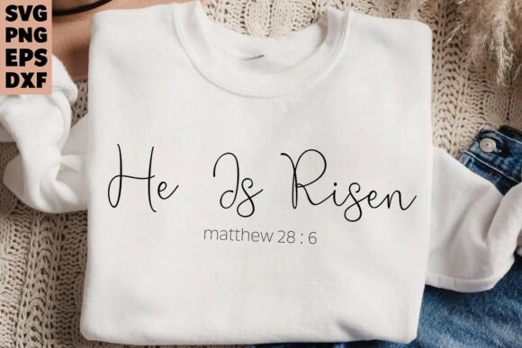 He is Risen Christian Quote Svg Png Graphics and Crafts