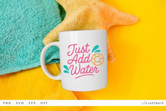 Just Add Water Quote SVG Clipart: A Designer's Review