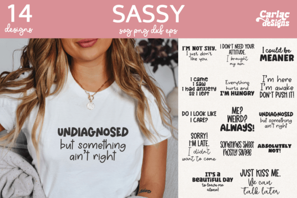 Sassy Girl Quote SVG PNG Bundle for Graphics and Crafts